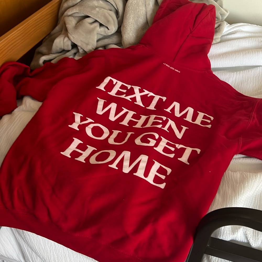 text me when you get home hoodie